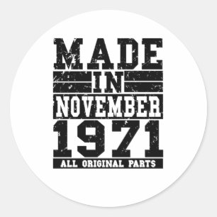 1971 Geburtstag November Vintage Sprüche Runder Aufkleber
