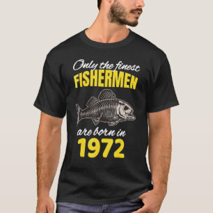 1972 sind die 50. Geburtstagsfischer Geboren T-Shirt