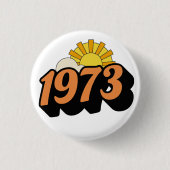 1973 BUTTON (Vorderseite)