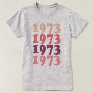 1973 Geburtstagsfeier Frauen 50. Geburtstag Retro T-Shirt