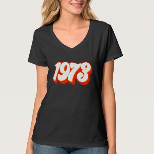 1973 Pro Choice Pro Roe / Frauenrechte T-Shirt (Vorderseite)