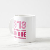1973 Pro Roe Kaffeetasse (Vorderseite Links)