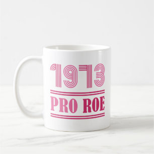 1973 Pro Roe Kaffeetasse