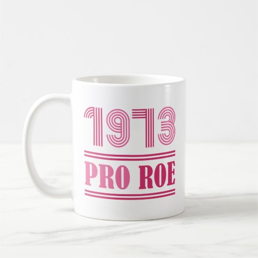 1973 Pro Roe Kaffeetasse (Links)