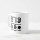 1973 Pro Roe Kaffeetasse (Vorderseite Links)