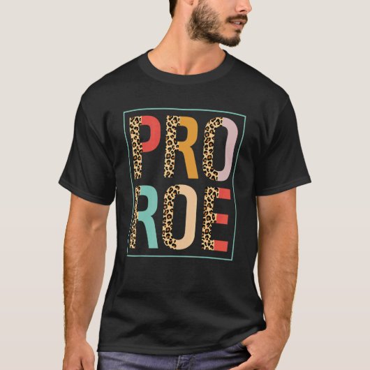 1973 Pro Roe Pro Choice Feminist Leopard Retro T-Shirt (Vorderseite)