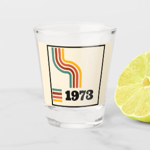 1973 Retro Vintage Poster Geburtstag oder Wiederse Schnapsglas