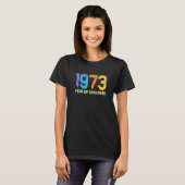 1973 The Birth Year Of Coolness 1 T-Shirt (Vorne ganz)