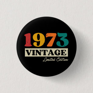 1973 Vintage Limited Edition 51. Geburtstag Button
