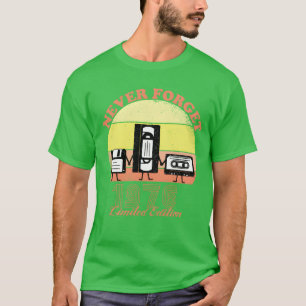 1976 Geburtstags Limited Edition Vin vergiss nie T-Shirt