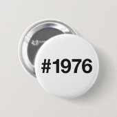 1976 Hashtag 49 Jahre Geburtstag Button (Vorne & Hinten)