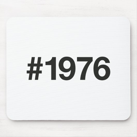 1976 Hashtag 49 Jahre Geburtstag Mousepad (Vorne)