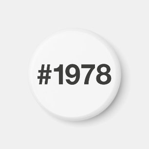 1978 Hashtag 47 Geburtstag Jahrestag Magnet