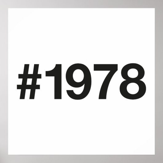 1978 Hashtag 47 Geburtstag Jahrestag Poster (Vorne)