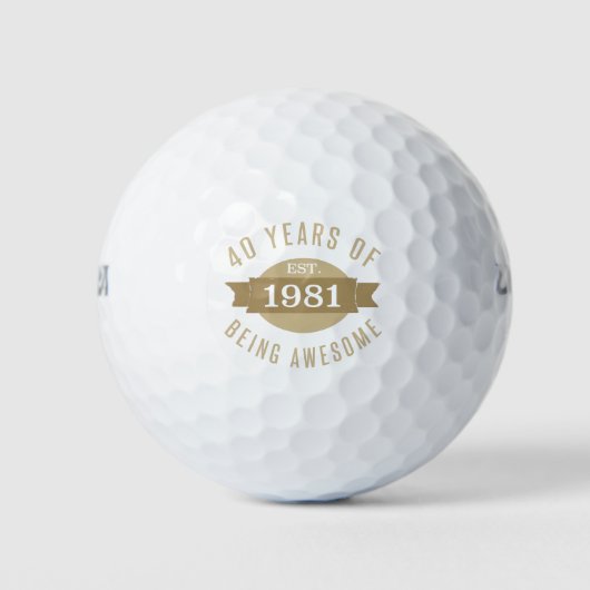 1981 Phantastischer sonniger 40. Geburtstag Golfball (Vorderseite)