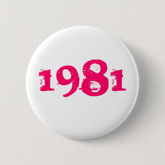 1981 Retro-80er-Button Schaltfläche hell rosa Button