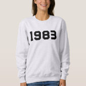 1983 Geburtstag 40. Milestone-Geschenk Sweatshirt (Vorderseite)