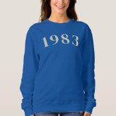 1983 Geburtstag Sweatshirt (Vorderseite)