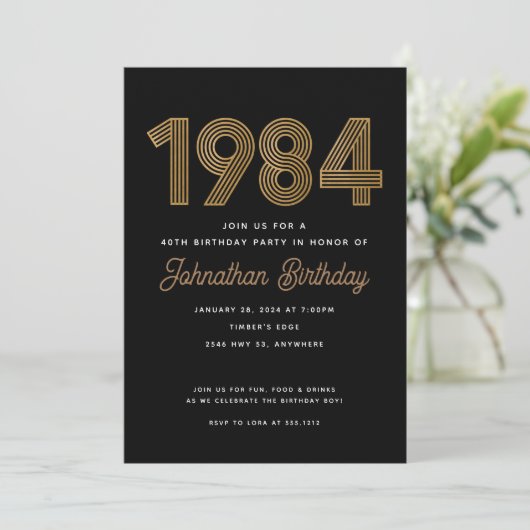 1984 Black and Gold 40th Birthday Invitation Einladung (Stehend Vorderseite)