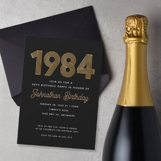 1984 Black and Gold 40th Birthday Invitation Einladung