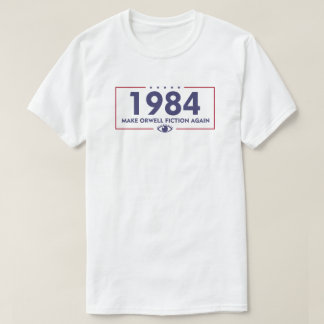 1984 Fiktion für Orwell | Dystopie T-Shirt