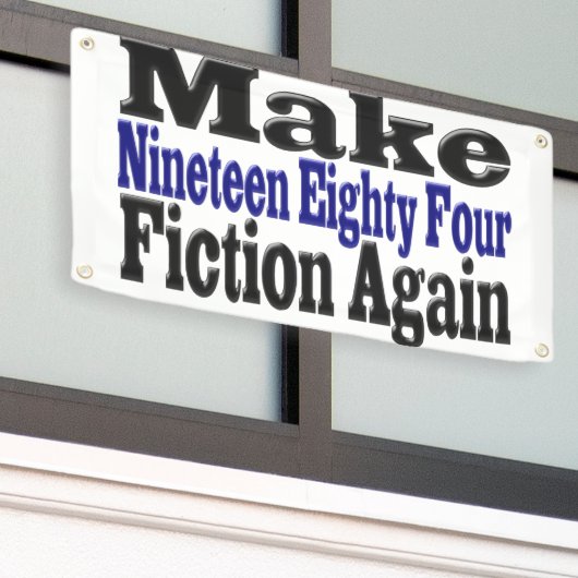 1984 Fiktion wieder herstellen Banner (Äußeres Gebäude)