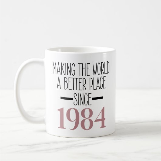 1984 Geburtstag, 40. Jährige Geschenke Frauen Tass Kaffeetasse (Links)