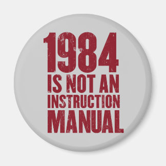 1984 ist kein Handbuch für die Anleitung Magnet