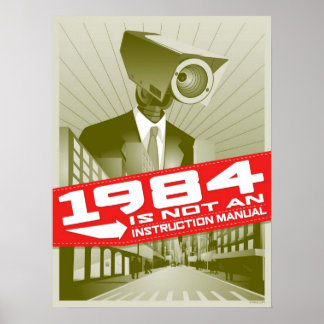 1984 ist keine Bedienungsanleitung Poster