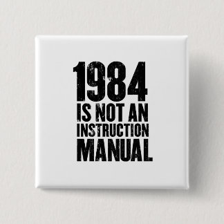 1984 ist nicht ein Anweisungs-Handbuch-Knopf Button