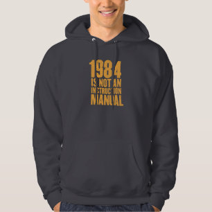 1984 ist nicht ein Anweisungshandbuch Hoodie