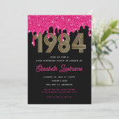 1984 Pink Glitter Drip 40th Birthday Invitation Einladung (Stehend Vorderseite)