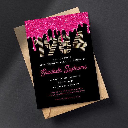 1984 Pink Glitter Drip 40th Birthday Invitation Einladung