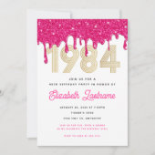 1984 Pink Glitter Drip 40th Birthday Invitation Einladung (Vorderseite)