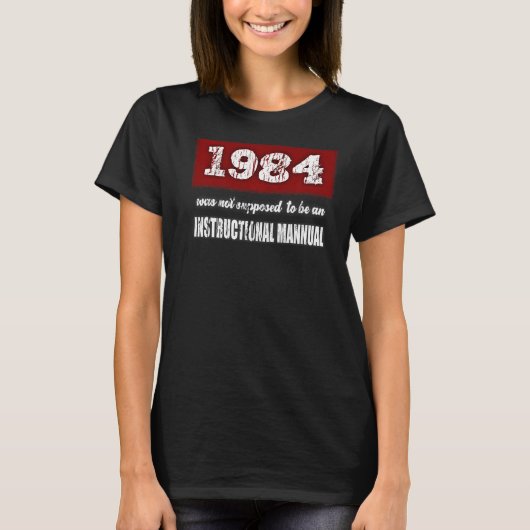 1984 sollte kein Handbuch sein T-Shirt (Vorderseite)