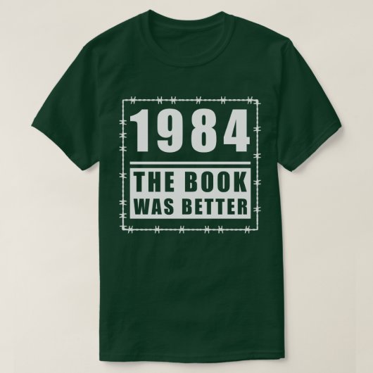 1984 war das Buch besser T-Shirt (Design vorne)