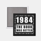 1984 war das Buch besser zitiert Magnet (Vorderseite/Rückseite)