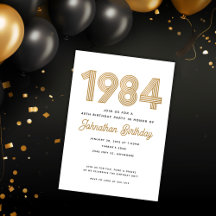 1984 Weiß Schwarz Gold 40. Geburtstagseinladung