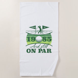 1985 40. Birthday Golf Spaß Strandtuch