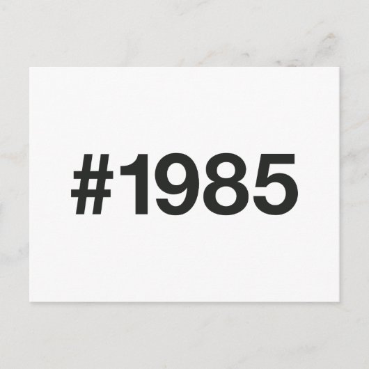 1985 Hashtag 40 Geburtstag Postkarte (Vorderseite)
