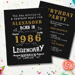 1986 Budget 40th Birthday Invitation Legend Flyer<br><div class="desc">An elegant 40th birthday party celebration invitation for that true Legend. A black and gold elegant template. Personalize and add a name and party details. LOW BUDGET INVITATION FLYERS. *** PLEASE NOTE this budget option is a flyer (no envelopes included) hence the low price - The SATIN option is the...</div>