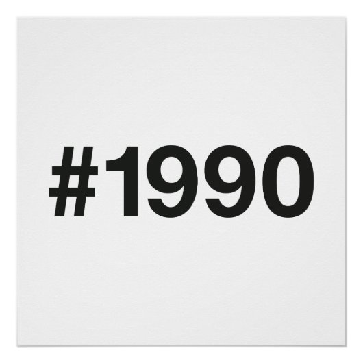 1990 Hashtag 35 Geburtstag Jahrestag Poster (Vorderseite)