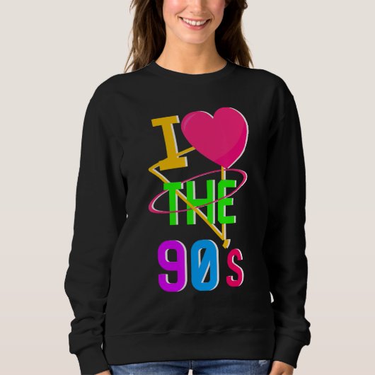 1990's 90s I Heart Nineties I Love The 90's Old Sc Sweatshirt (Vorderseite)