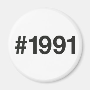 1991 Hashtag 34 Geburtstag Jahrestag Magnet