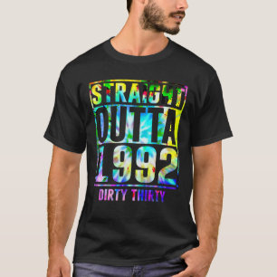 1992 Dirty Thirty Funny 30th Birthd T-Shirt