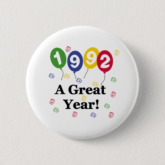 1992 ein großes Jahr-Geburtstag Button (Vorderseite)
