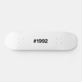1992 Hashtag 33 Geburtstag Jahrestag Skateboard (Horizontal)