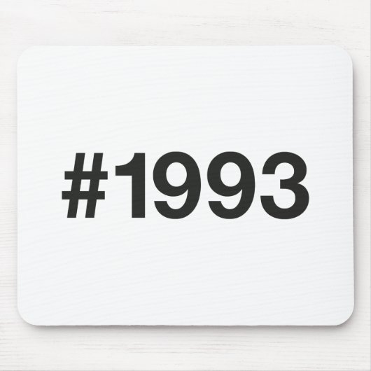 1993 Hashtag 32 Geburtstagsfeier Mousepad (Vorne)