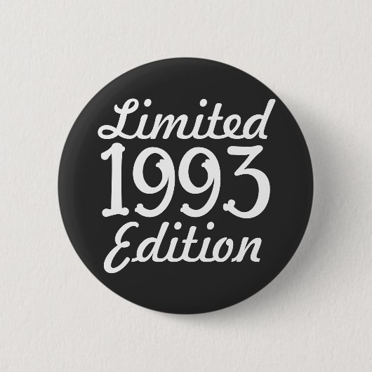 1993 limited Edition 30th Birthday Button (Vorderseite)