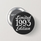 1993 limitierte Edition 30. Geburtstagskarte Button (Vorne & Hinten)